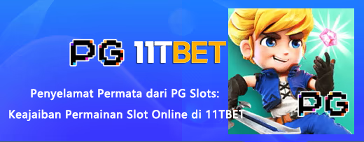 11TBET-PG Slots