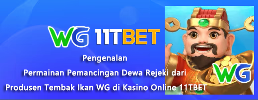 11TBET-Tembak Ikan WG